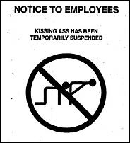 Click image for larger version

Name:	kissing_ass.jpg
Views:	195
Size:	22.3 KB
ID:	50266