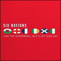 Click image for larger version

Name:	6 nations.jpg
Views:	598
Size:	14.0 KB
ID:	76191