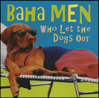 Click image for larger version

Name:	220px-Baha_Men_-_Dogs_single.png
Views:	457
Size:	80.1 KB
ID:	98265